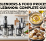 Best Blenders & Food Processors in Lebanon: Complete Guide